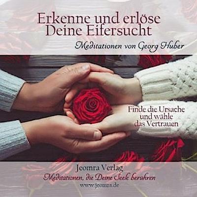 Erkenne und erlöse Deine Eifersucht, 1 Audio-CD