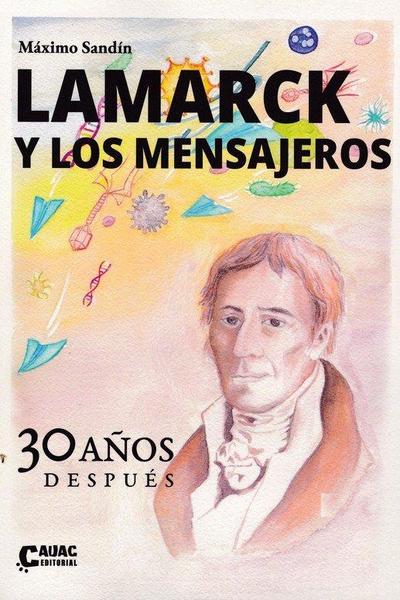 LAMARCK Y LOS MENSAJEROS - 30 A?OS DESPUES