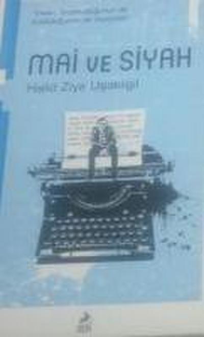 Mai ve Siyah