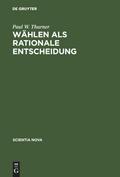 Wählen als rationale Entscheidung