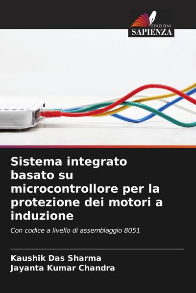 Sistema integrato basato su microcontrollore per la protezione dei motori a induzione