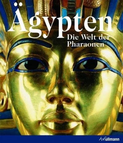 Ägypten: Die Welt der Pharaonen (Kultur pur)