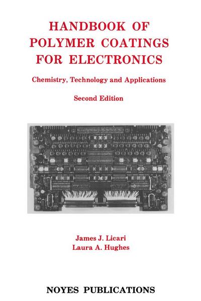 Handbook of Polymer Coatings for Electronics