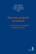 Österreich und die EU im Umbruch - eine Nachlese z