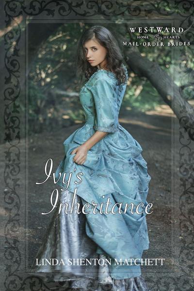 Ivy’s Inheritance