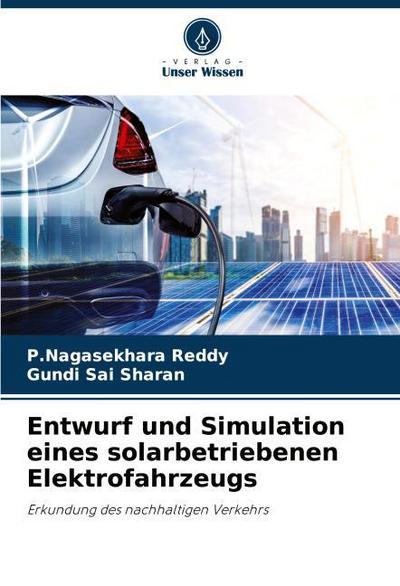 Entwurf und Simulation eines solarbetriebenen Elektrofahrzeugs