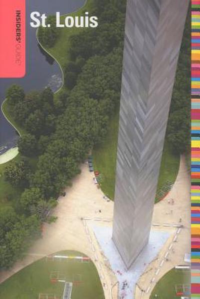 Insiders’ Guide® to St. Louis
