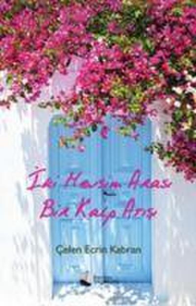 Iki Mevsim Arasi Bir Kalp Atisi