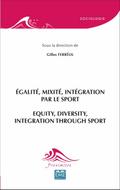 Egalite, mixite, integration par le sport