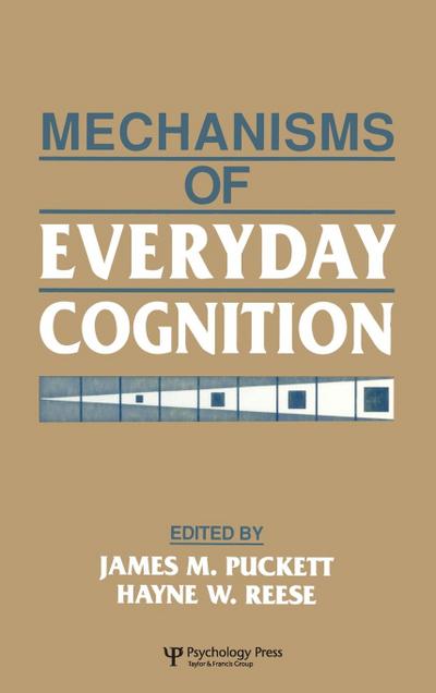 Mechanisms of Everyday Cognition
