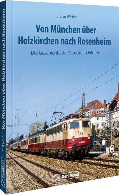 Von München über Holzkirchen nach Rosenheim