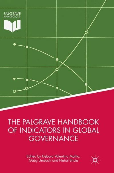 The Palgrave Handbook of Indicators in Global Governance