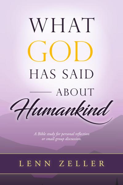 What God Has Said About Humankind