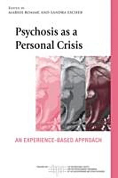 Psychosis as a Personal Crisis