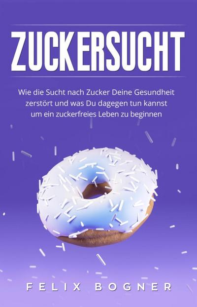 Zuckersucht