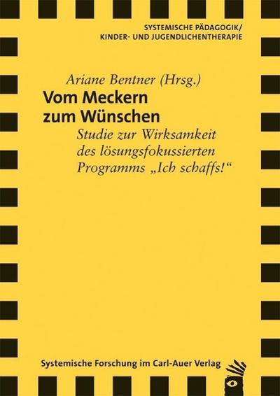 Vom Meckern zum Wünschen