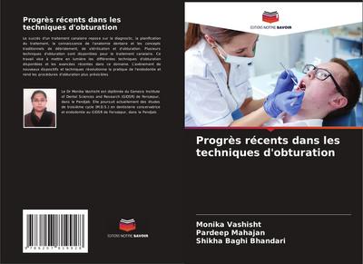 Progrès récents dans les techniques d’obturation