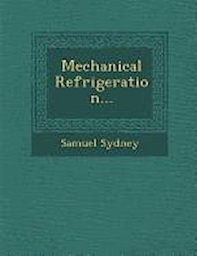 Mechanical Refrigeration...
