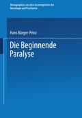 Die Beginnende Paralyse
