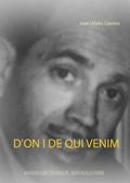 D’on i de qui venim