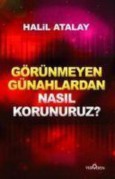 Görünmeyen Günahlardan Nasil Korunuruz