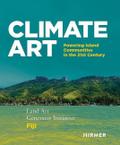 Climate Art - Powering Island Communities in the 21st Century von Robert Ferry | Buch