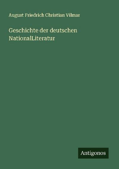 Geschichte der deutschen NationalLiteratur