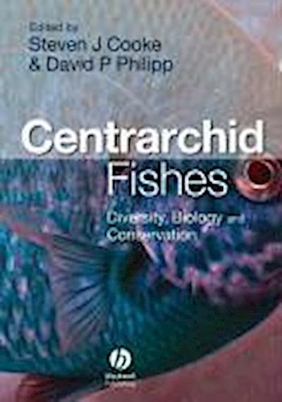 Cooke, S: Centrarchid Fishes