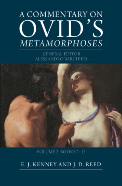 Commentary on Ovid’s Metamorphoses: Volume 2, Books 7-12