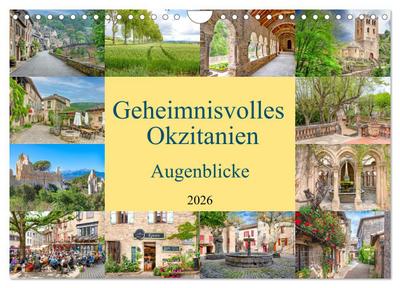 Geheimnisvolles Okzitanien. Augenblicke (Wandkalender 2026 DIN A4 quer), CALVENDO Monatskalender