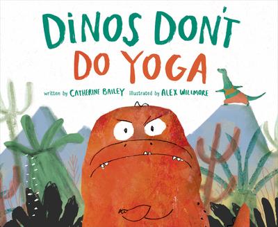 Dinos Don’t Do Yoga