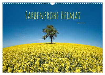 Farbenfrohe Heimat (Wandkalender 2026 DIN A3 quer), CALVENDO Monatskalender