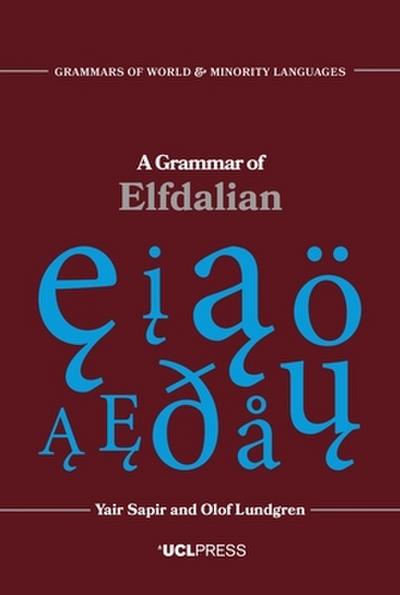 A Grammar of Elfdalian (Grammars of World and Minority Languages)