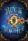 Buchwächter: Das Buch der Phantasien