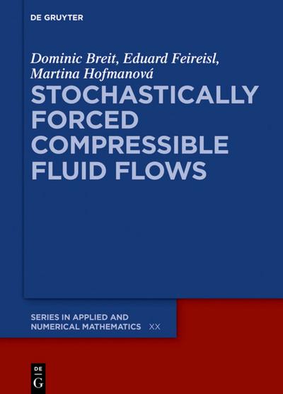 Stochastically Forced Compressible Fluid Flows