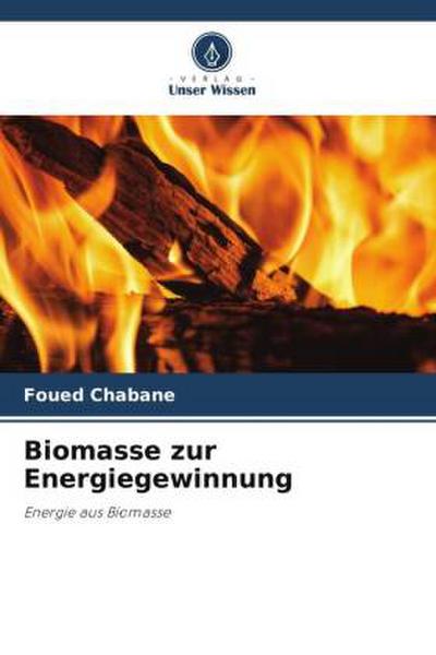 Biomasse zur Energiegewinnung