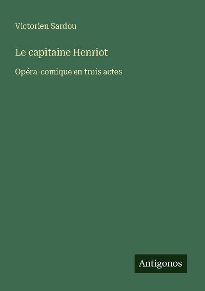 Le capitaine Henriot