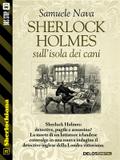 Sherlock Holmes sull’isola dei cani