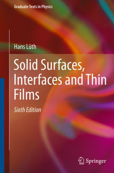 Solid Surfaces, Interfaces and Thin Films