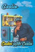 Cookin’ With Coolio