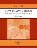 Vom Himmel hoch Band 2für Flöte