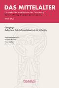 Das Mittelalter. Perspektiven mediävistischer Forschung : Zeitschrift... / 2024,                Band 29, Heft 2