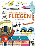 Mein großes Buch vom Fliegen