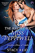 The Irresistible Miss Peppiwell