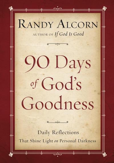 Ninety Days of God’s Goodness