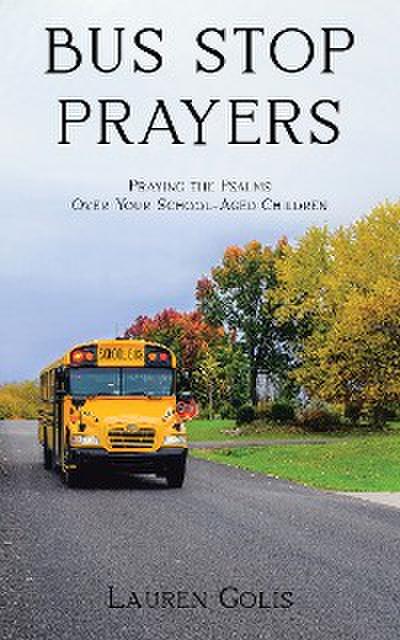 Bus Stop Prayers
