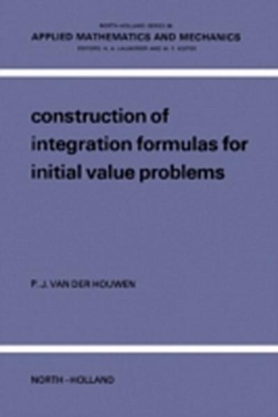 Construction Of Integration Formulas For Initial Value Problems