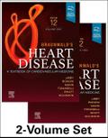 Braunwald’s Heart Disease. 2 Vol. Set