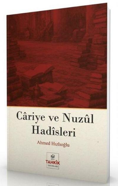 Cariye ve Nuzul Hadisleri