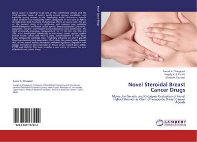 Novel Steroidal Breast Cancer Drugs - Gamal A. Elmegeed